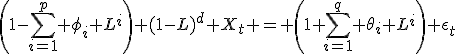 \left(1-\sum_{i=1}^p \phi_i L^i\right) (1-L)^d X_t = \left(1+\sum_{i=1}^q \theta_i L^i\right) \epsilon_t