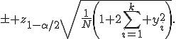 \pm z_{1-\alpha/2}\sqrt{\frac{1}{N}\left(1+2\sum_{i=1}^{k} y_i^2\right)}.