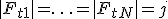 $|F_{t1}|=\ldots=|F_{tN}|=j$