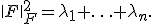 
\|F\|_F^2=
\lambda_1+\ldots+\lambda_n.
