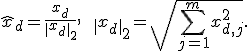 
\hat{x}_d=
\frac{x_d}{\|x_d\|_2},
\qquad
\|x_d\|_2=\sqrt{\sum_{j=1}^{m}x_{d,j}^2}.
