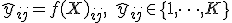 \hat{y}_{ij} = f(X)_{ij}, \quad \hat{y}_{ij} \in \{1, \dots, K\}