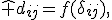 \hat d_{ij}=f(\delta_{ij}),