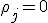 \rho_j = 0