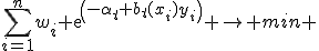 \sum^{n}_{i=1}{w_i exp(-\alpha_t b_t(x_i)y_i)} \rightarrow min 