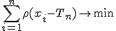 \sum_{i=1}^n \rho (x_i - T_n) \rightarrow \min