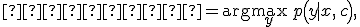 \text{Ответ} = \arg\max_y\, p\!\left(y \mid x,\, c\right),