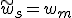 \tilde{w}_s = w_m