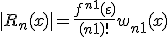 |R_n(x)| = \frac{f^{n+1}(\varepsilon)}{(n+1)!}w_{n+1}(x)