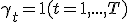  \gamma_t = 1 (t = 1,...,T)