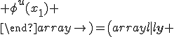 
\left(
\begin{array}{l|ccccc}
x_{(n-1)p} & \phi^1(x_{(n-1)p-1})&\dots &\phi^u(x_{(n-1)p-1})& \ldots & \phi^u(x_{(n-1)p-(p-1)}) \\
\ldots  & \ldots    & \ldots & \ldots & \ldots & \ldots   \\
x_{p}   & \phi^1(x_{p-1})&\dots &\phi^u(x_{p-1})& \ldots & \phi^u(x_{1}) \\
\end{array}
\right)=
\left(
\begin{array}{l|l}
\mathbf{y} & \mathbf{X}
\end{array}
\right).
