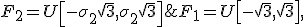 F_1 = U\left[-\sqrt{3}, \sqrt{3}\right], \;\; F_2 = U\left[-\sigma_2\sqrt{3}, \sigma_2\sqrt{3}\right]