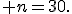 \left[-5+\mu,5+\mu\right]; \;\; n=30.