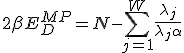 2 \beta E_D^{MP}= N - \sum_{j=1}^{W}\frac{\lambda_j}{\lambda_j+\alpha}