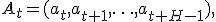 A_t=(a_t,a_{t+1},\ldots,a_{t+H-1}),
