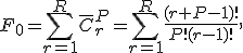 F_0=\sum_{r=1}^R\bar{C}^P_r=\sum_{r=1}^R\frac{(r+P-1)!}{P!(r-1)!},