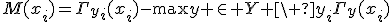 M(x_i)=\Gamma_y_i(x_i)-\max{y \in Y \ y_i}\Gamma_y(x_i)