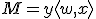 M = y \langle w, x \rangle
