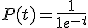 P(t) = \frac{1}{1 + e^{-t}} \! 