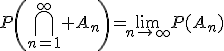 P\left(\bigcap_{n=1}^\infty A_n\right)=\lim_{n\to\infty}P(A_n)