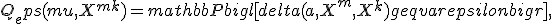 Q_eps(mu,X^{m+k}) = mathbb{P} bigl[ delta(a,X^m,X^k) geq varepsilon bigr],
