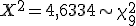 X^{2}=4,6334\sim\chi_{9}^{2}