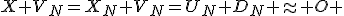 X V_{N}=X_{N} V_{N}=U_{N} D_{N} \approx O 