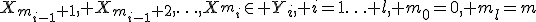 X_{m_{i-1}+1}, X_{m_{i-1}+2},\ldots,X_{m_i}\in Y_i, i=1\ldots l, m_0=0, m_l=m