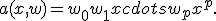 a(x,w) = w_0 + w_1 x + cdots + w_p x^p.