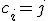 c_i=j