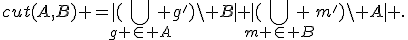 cut(A,B) =|(\bigcup\limits_{g \in A} g')\setminus B|+|(\bigcup\limits_{m \in B} m')\setminus A| .