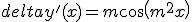 delta y'(x) = m cos (m^2 x)