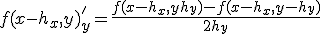 f(x-h_x,y)_y' = \frac{f(x-h_x,y+h_y)-f(x-h_x,y-h_y)}{2h_y}