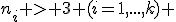 n_i > 3 (i=1,...,k) 