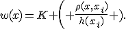 w(x)=K \left( \frac{\rho(x,x_t)}{h(x_t)} \right ).