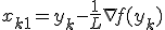 x_{k+1} = y_k - \frac{1}{L}\nabla f(y_k)