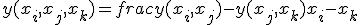 y(x_i,x_j,x_k) = frac{y(x_i,x_j)-y(x_j,x_k)}{x_i-x_k}