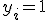 y_i = +1